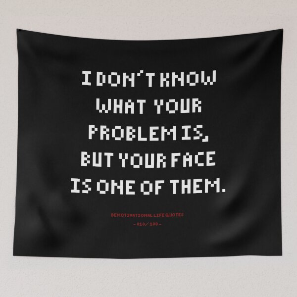 Item preview, DLQ Your Face Is Your Problem designed and sold by PapaBujuGaming.