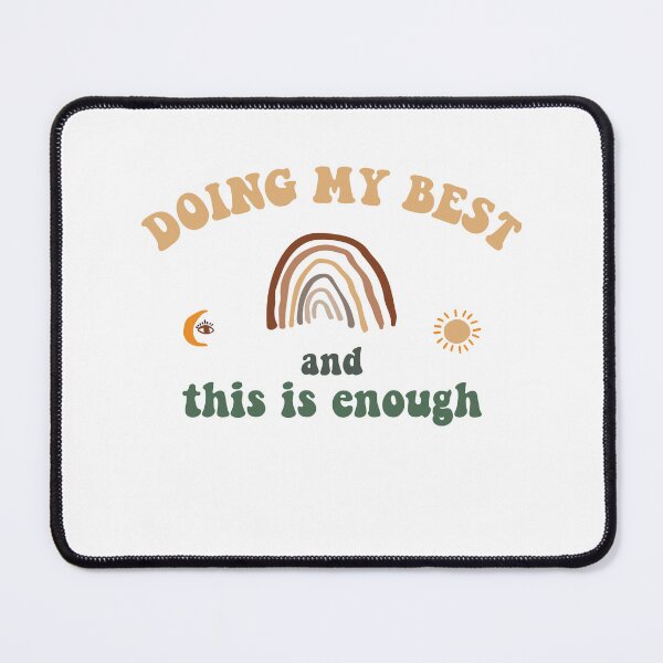 Item preview, Doing my best - and this is enough designed and sold by csaron92.