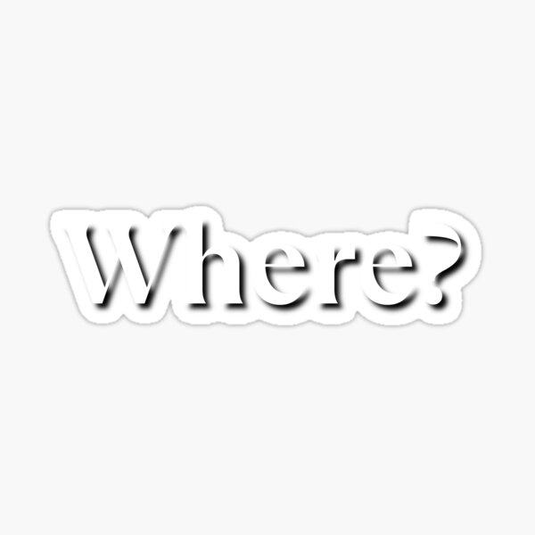 Item preview, Where? designed and sold by Vast-Designs.