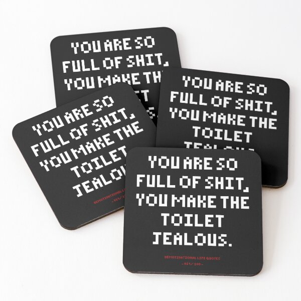 Item preview, DLQ You Are So Full Of Shit, You Make The Toilet Jealous designed and sold by PapaBujuGaming.
