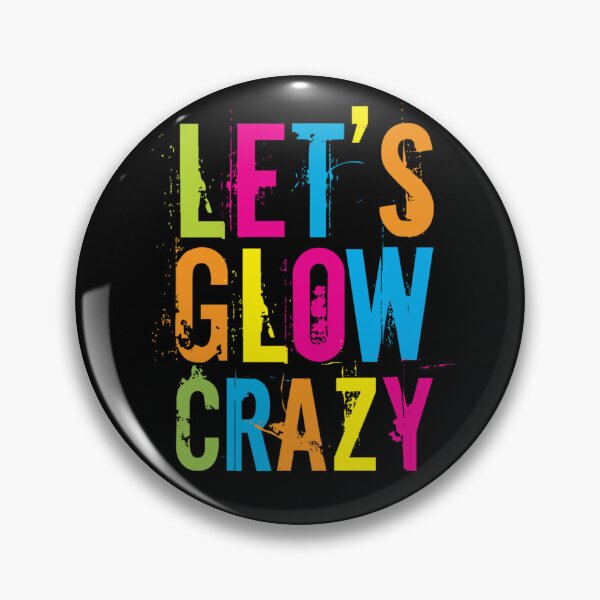 Item preview, Meme Retro Lets Glow Crazy Colorful designed and sold by PatrickWeidle.