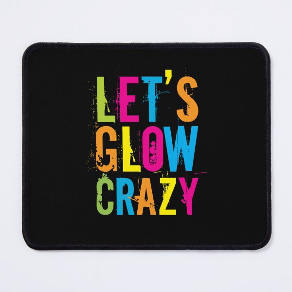 Item preview, Meme Retro Lets Glow Crazy Colorful designed and sold by PatrickWeidle.