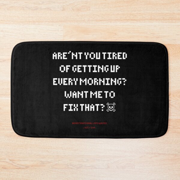 Item preview, DLQ Tired Of Getting Up Every Morning? designed and sold by PapaBujuGaming.