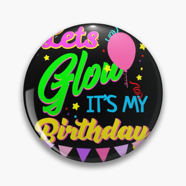 Item preview, Meme Retro Lets Glow Crazy Colorful Birthday Funny designed and sold by PatrickWeidle.