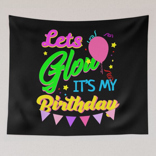 Item preview, Meme Retro Lets Glow Crazy Colorful Birthday Funny designed and sold by PatrickWeidle.