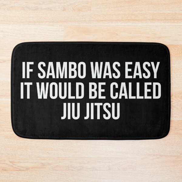 Item preview, If Sambo was easy It would be called Jiu Jitsu  designed and sold by Tarun Bisht.