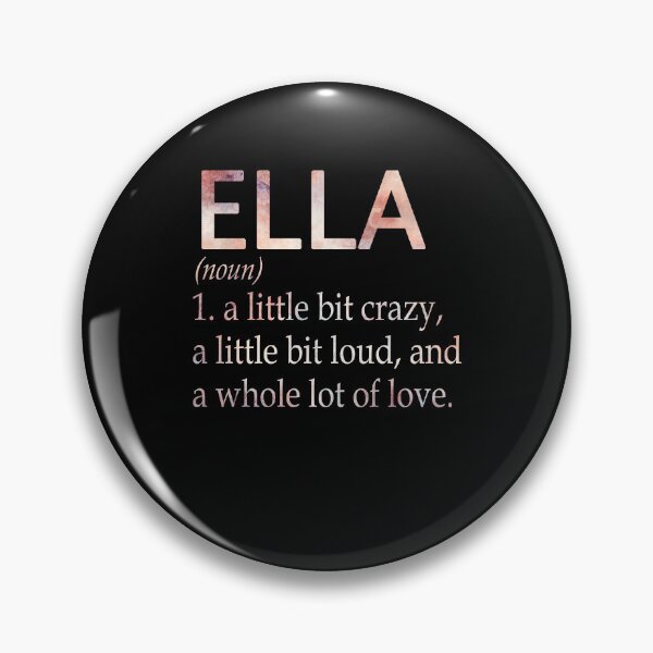 Item preview, Ella Girl Name Definition designed and sold by BrookHBung.