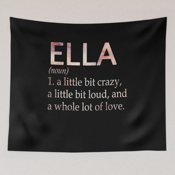 Item preview, Ella Girl Name Definition designed and sold by BrookHBung.