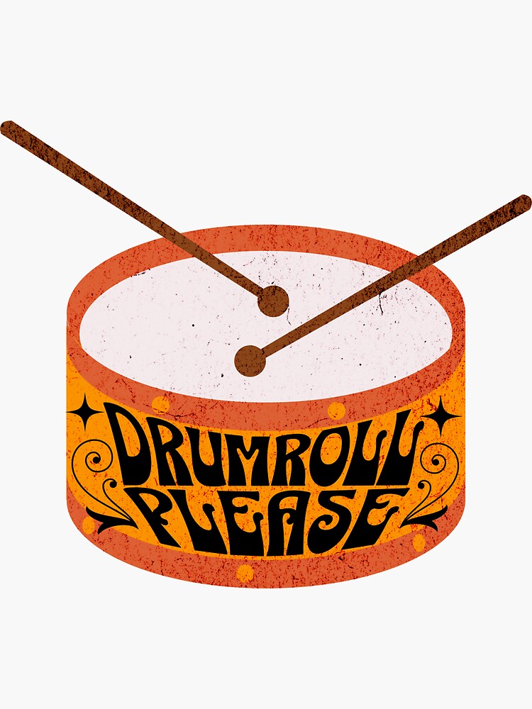 "Drumroll please drum line drum corps" Sticker for Sale by