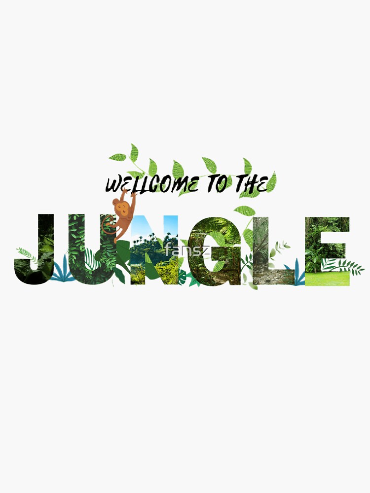 To The Jungle" Sticker for Sale by fansz Redbubble