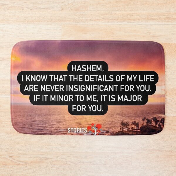 Item preview, Hashem, I know that the details of my life are never insignificant for you designed and sold by Stories To Inspire - Motivational Jewish Quotes.