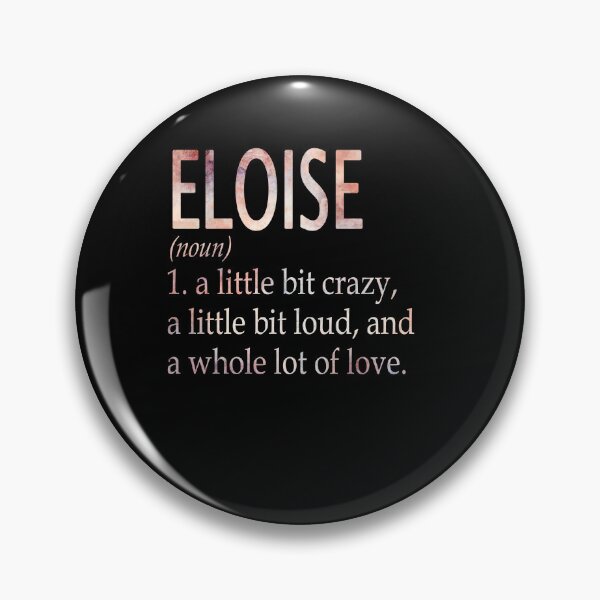 Item preview, Eloise Girl Name Definition designed and sold by BrookHBung.