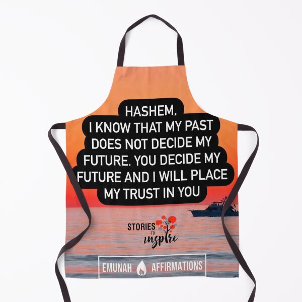 Item preview, Hashem I know that my past does not decide my future, You decide my future and I will place my trust in you designed and sold by Stories To Inspire - Motivational Jewish Quotes.