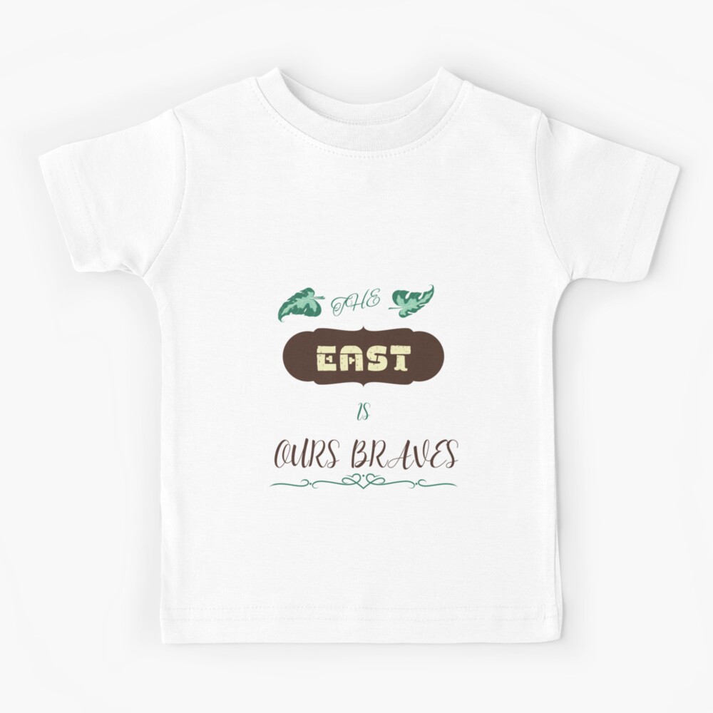 The East Is ours Braves Classic T-Shirt For Baseball Lover Kids T