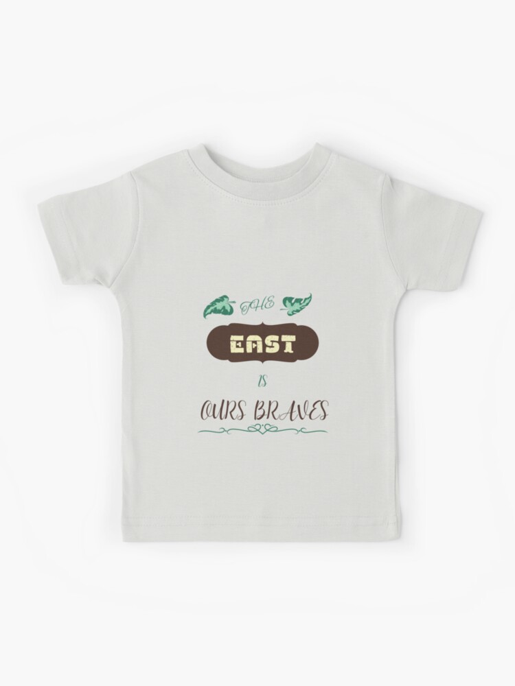 The East Is Ours Braves Baseball Essential T-shirts Kids T-Shirt for Sale  by Sahilbelim355