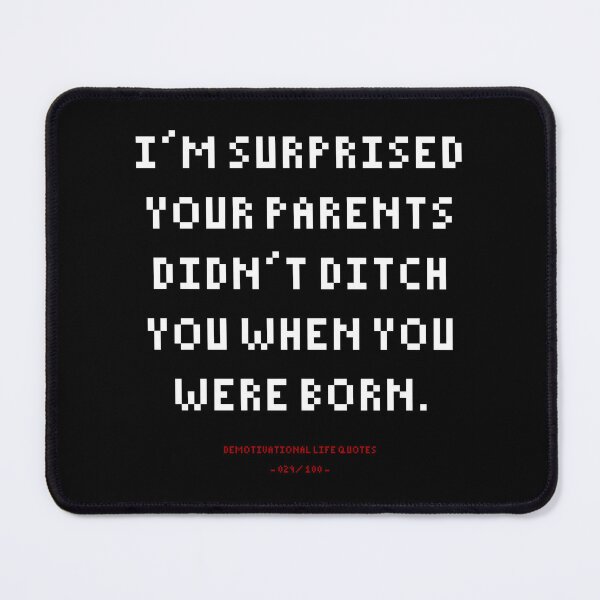 Item preview, DLQ Your Parent Did'nt Ditch You When You Were Born? designed and sold by PapaBujuGaming.