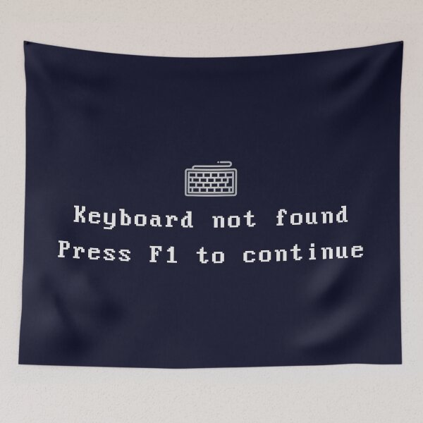 Item preview, Keyboard not Found - Press F1 to Continue designed and sold by LiveDesigner.