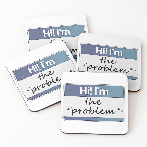 Item preview, "Hi, I'm the problem" (from Taylor Swift's Anti-Hero) designed and sold by aqsanator.