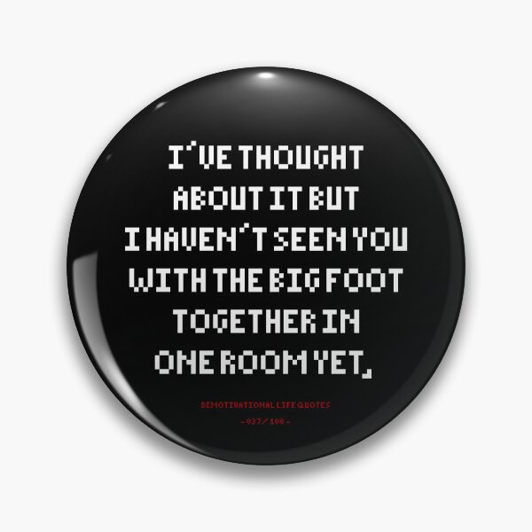 Item preview, DLQ Are You And Bigfoot The Same Person? designed and sold by PapaBujuGaming.