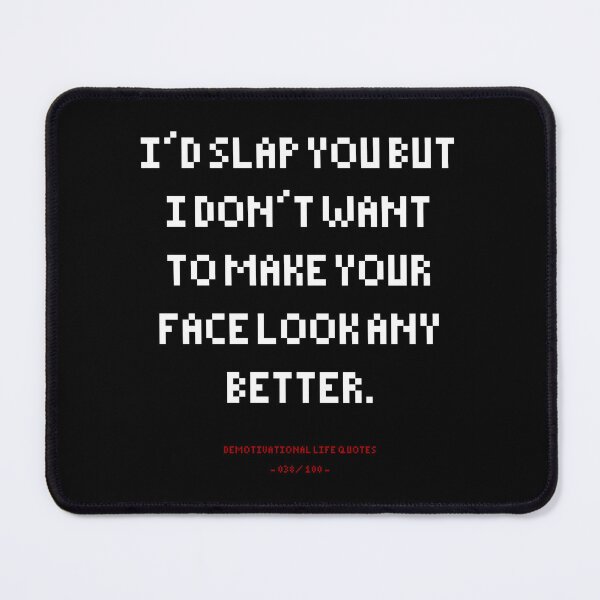 Item preview, DLQ I'd Slap You But Naahh designed and sold by PapaBujuGaming.