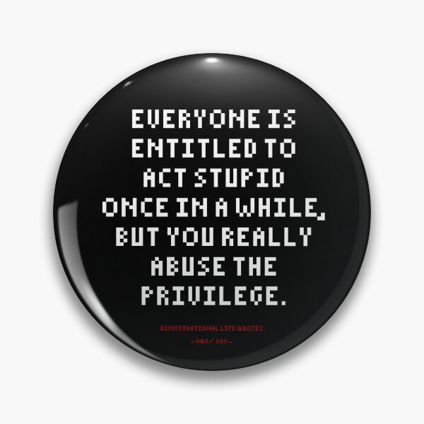 Item preview, DLQ You Abuse The Act Stupid Once In A While Privilege designed and sold by PapaBujuGaming.