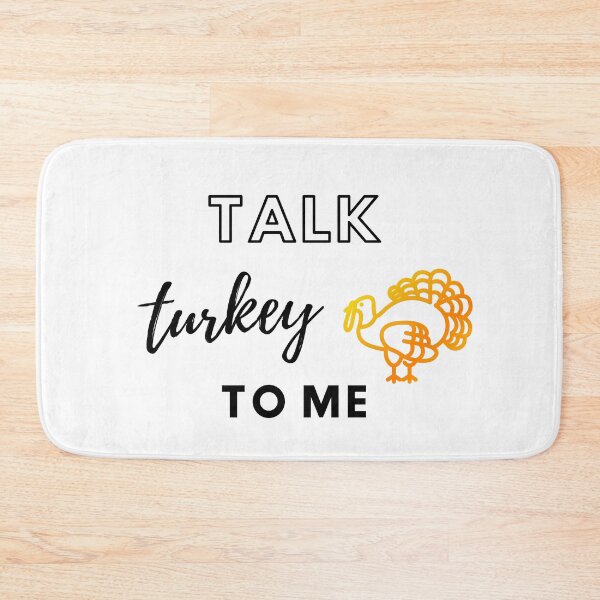 Item preview, Talk turkey to me designed and sold by RandiMullins.