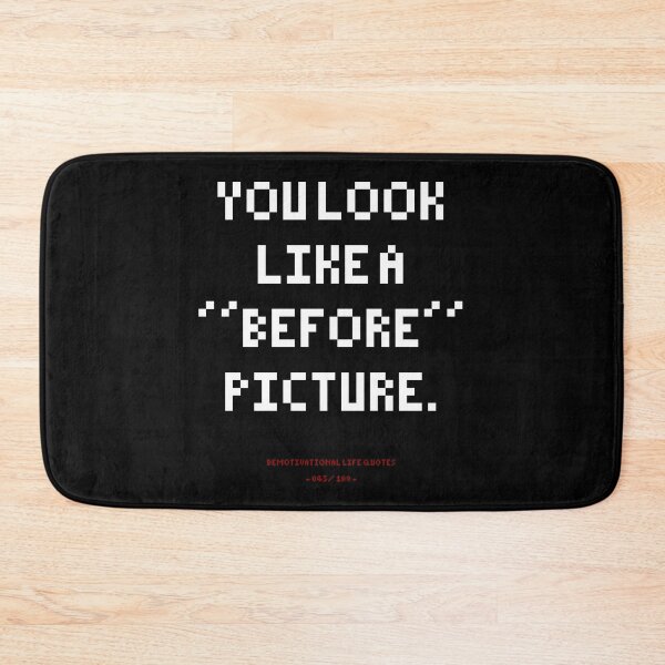 Item preview, DLQ You Look Like A "Before" Picture designed and sold by PapaBujuGaming.