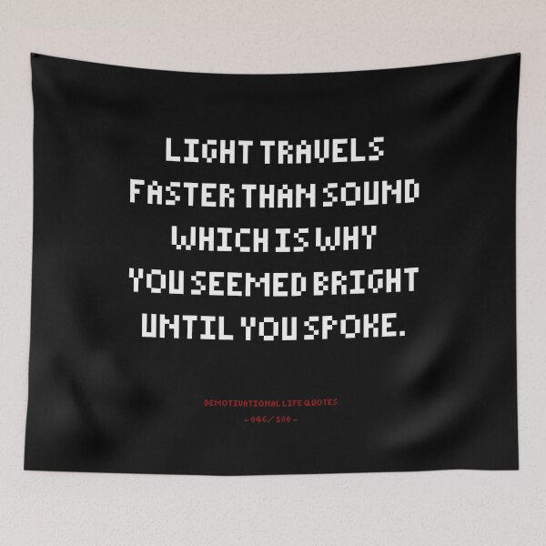 Item preview, DLQ You Seemed Bright Until You Spoke designed and sold by PapaBujuGaming.