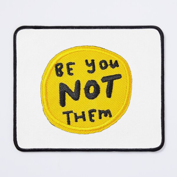 Item preview, Be YOU not them Sticker designed and sold by designolo.