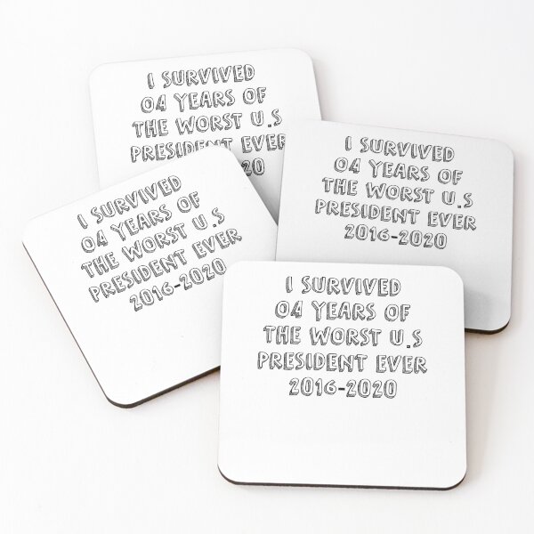 Item preview, I Survived 04 Years Of The Worst Us President Ever 2016 2020 Bt01 12 white designed and sold by kotasreysq.