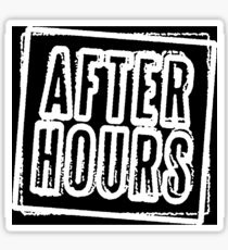 After Hours Sticker