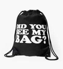 BTS DID YOU SEE MY BAG WHITE Drawstring Bag
