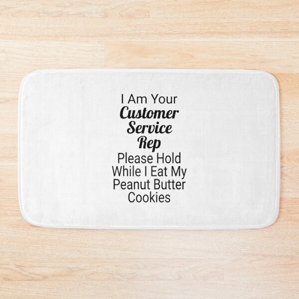 Item preview, Customer Service Rep Hold While I Eat Peanut designed and sold by GoldAmour.