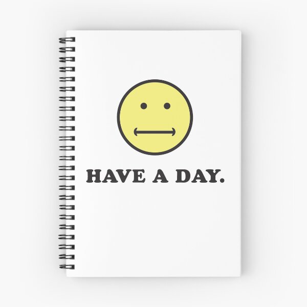 Item preview, Have A Day Dry Pessimistic Yet Fun Humor designed and sold by Cloud9hopper.