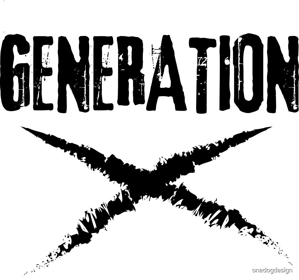 "Generation X " by onedogdesign Redbubble