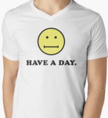 Haben Sie einen Tag trocken pessimistisch noch Spaß Humor T-Shirt mit V-Ausschnitt