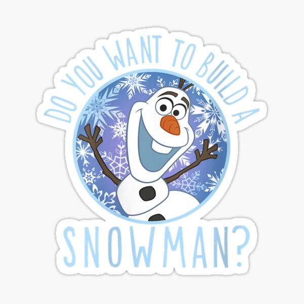 do-you-want-to-build-a-snowman-sticker-for-sale-by-xoshibennera