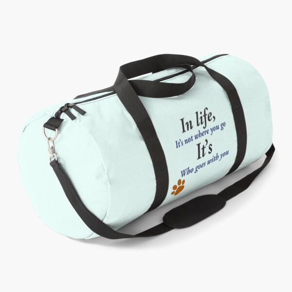 Item preview, In life, it’s not where you go It’s who goes with you designed and sold by StandStrong786.