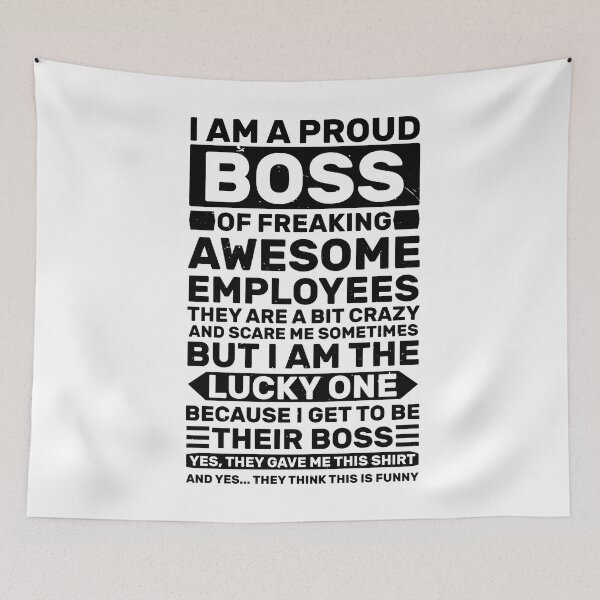 Item preview, I Am a Proud Boss of Freaking Awesome Employees Funny Quote  designed and sold by Pexilus.