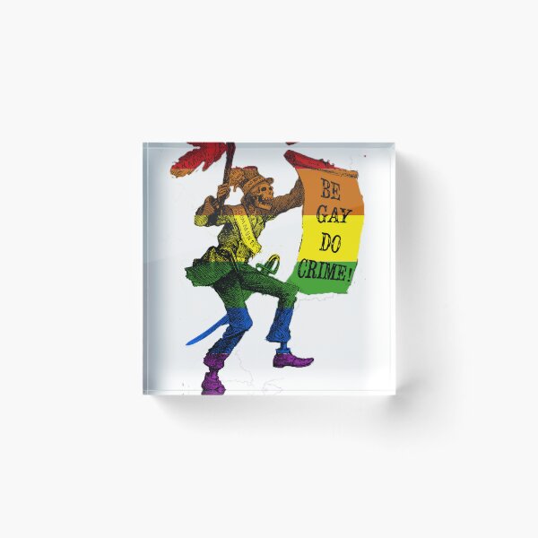 Item preview,  Be Gay! Do Crime! designed and sold by Lowgik.