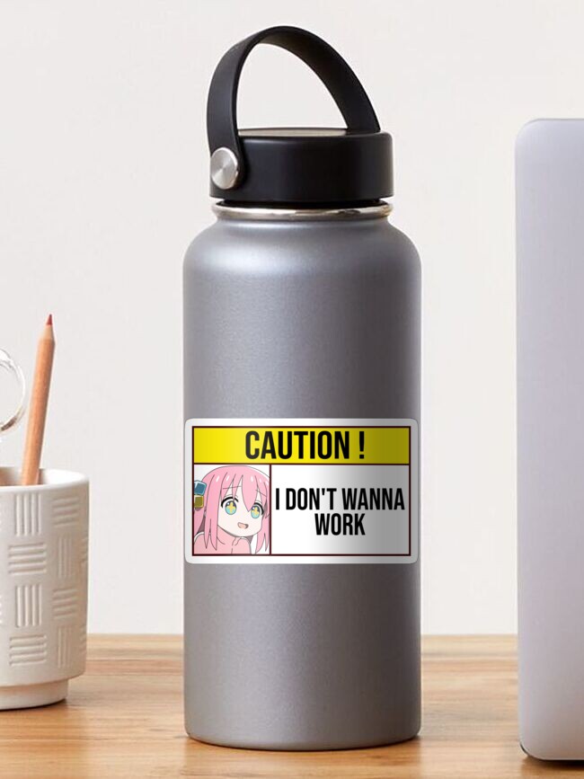 Aperçu 1 sur 3. Sticker avec l'œuvre Je ne veux pas travailler signe d'avertissement Hitori gotoh créée et vendue par Semzig.