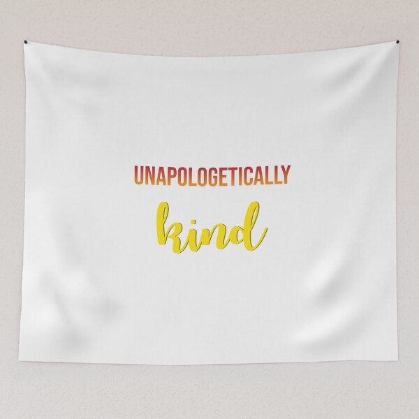 Item preview, Unapologetically Kind designed and sold by BestQuest.