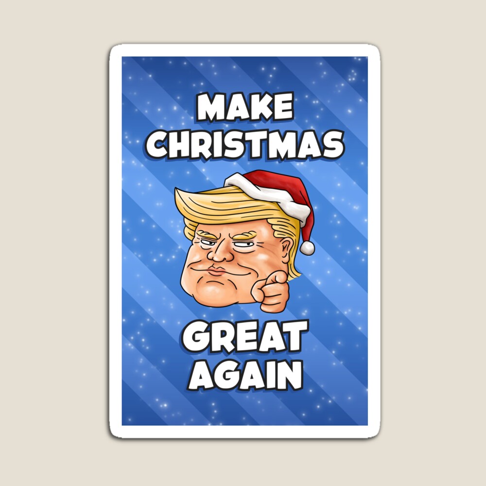 Donald Trump Christmas Card/Gifts. Make Christmas great again, meme  greeting cards | Sticker