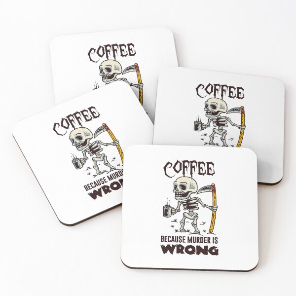 Item preview, Coffee because murder is wrong designed and sold by FanityPrints.