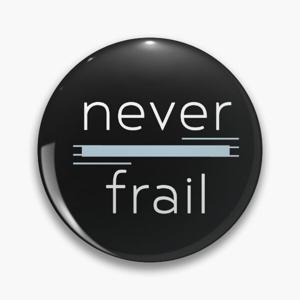 Item preview, Never Frail designed and sold by IFIOgirl.