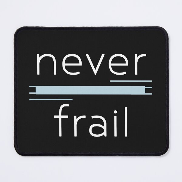 Item preview, Never Frail designed and sold by IFIOgirl.