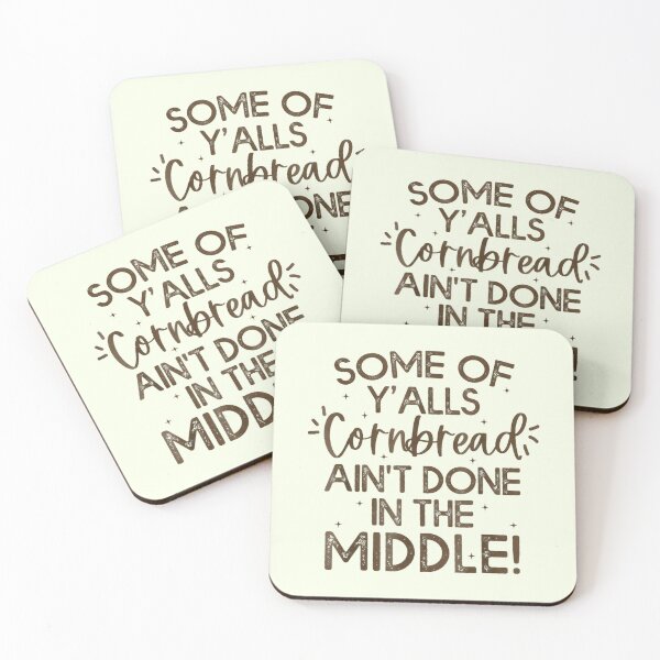Item preview, Some Of Y'alls Cornbread Ain't Done In The Middle designed and sold by thelittleleaf.