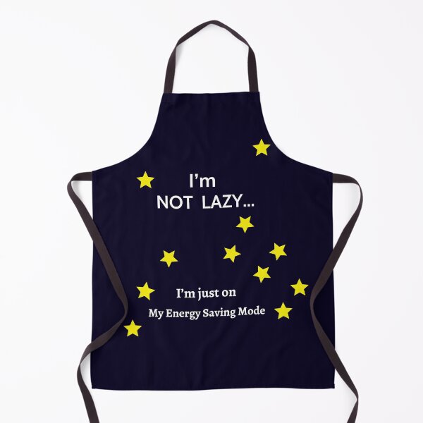 Item preview, I'm not lazy. Im just saving my energy designed and sold by Adrenaline1102.