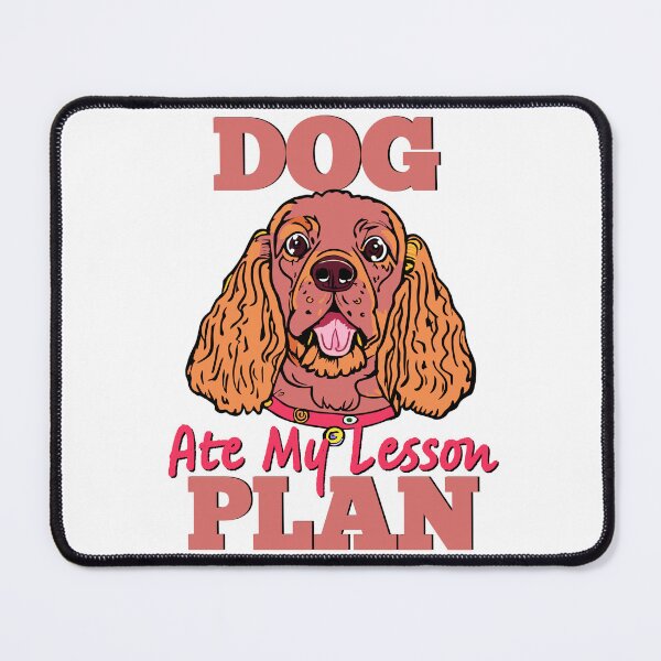 Item preview, DOG ATE MY LESSON PLAN designed and sold by GAADesignz.