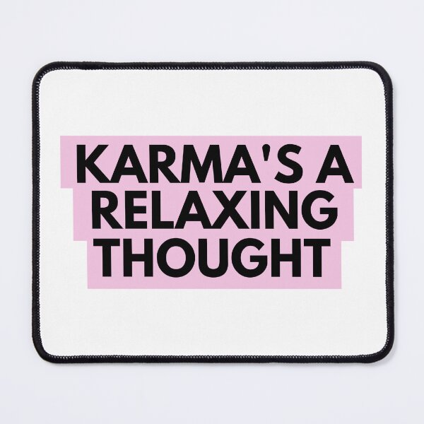 Item preview, Karmas a relaxing thought - Taylor Swift Midnights designed and sold by bombalurina.